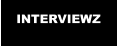INTERVIEWZ