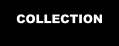 COLLECTION