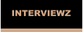 INTERVIEWZ