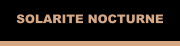 SOLARITE NOCTURNE